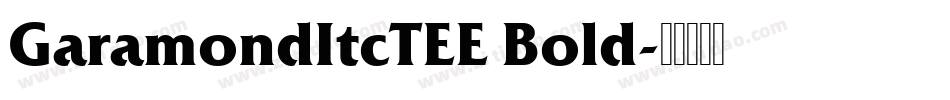 GaramondItcTEE Bold字体转换